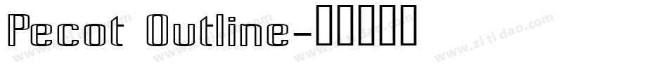 Pecot Outline字体转换